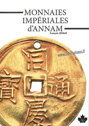 Catalog Monnaies Impériales d'Annam - monete imperiali Annam - Vietnam